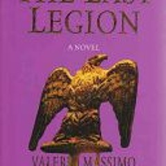 [Download PDF] The Last Legion - Valerio Massimo Manfredi