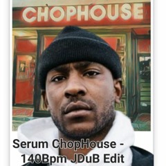 Chop House JDuB 140 Edit Feat - Skepta