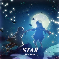 07 밤하늘에 별을 그리다 (Draw A Star In The Night Sky) - Tido Kang