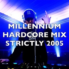 Millennium Hardcore | Strictly 2005 | Mix 285