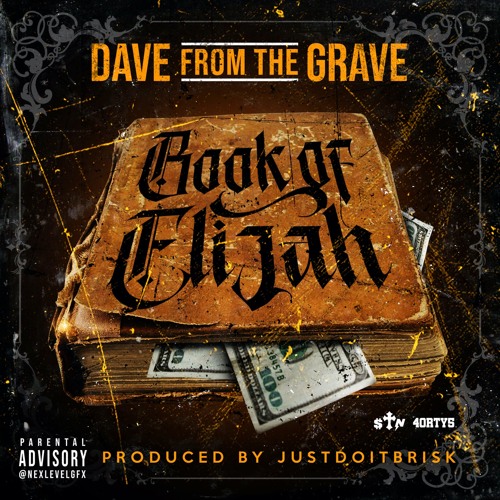 Dave From The Grave - Book of Elijah [Prod. Justdoitbrisk]