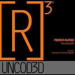 R3UD041 FRANCO ALESSO - YACURUNA EP ***Preview***