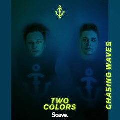twocolors - Chasing Waves (feat. Sofia Dragt)