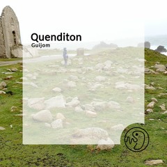 Guijom - Quenditon [Embryon by Teoxane Production]