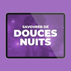 Méditation Guidée - Savourer de Douces Nuits [Boutique Namasté]