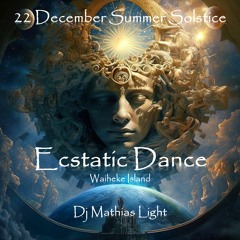 Ecstatic Dance Waiheke Island • Summer Solstice • December 2023