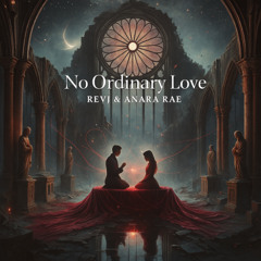 No Ordinary Love