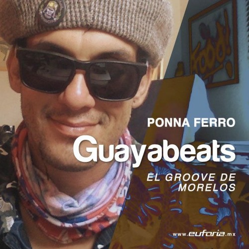 GUAYABEATS 069 - Ponna Ferro