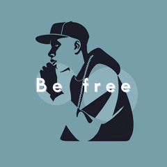 Be free