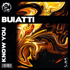 Buiatti - Know You