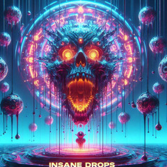 Insane Drops : Trance / Techno