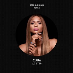 Ciara ft. Missy Elliott - 1,2 Step (RAFO & Osman Remix)