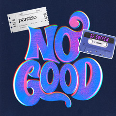 No Good
