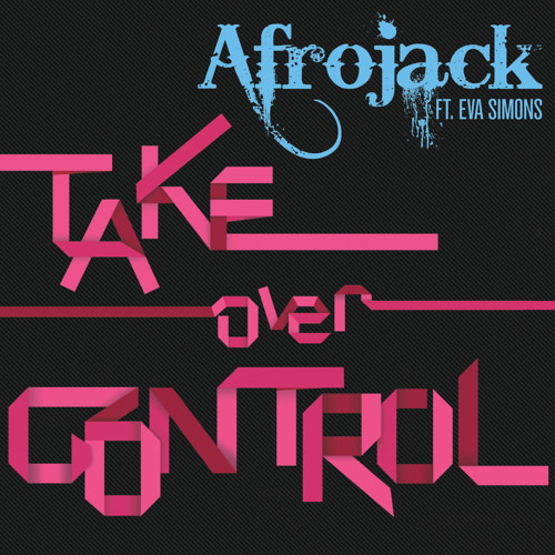Take Over Control (Extended Vocal Mix) [feat. Eva Simons]