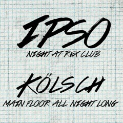IPSO All Night Long set at REX