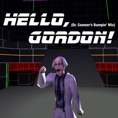 Hello, Gordon! (Dr. Coomer's Bumpin' Mix) - WayneRadioTV Remix