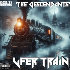 Lifer Train - The Descendants