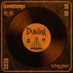 Dublink - Goosebumps (FREE DOWNLOAD)