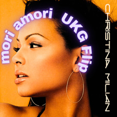 Christina Milian - When you look at me (mori amori UKG Flip)