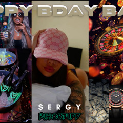 HAPPY BIRTHDAY BASH SERGY BY DJHORTUFF