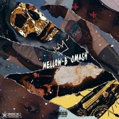 Mellow-B Smash_Son Of God [Prod. Franklin Black]