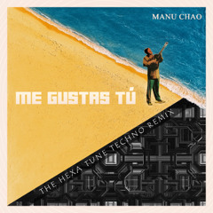 Me Gustas Tú Techno