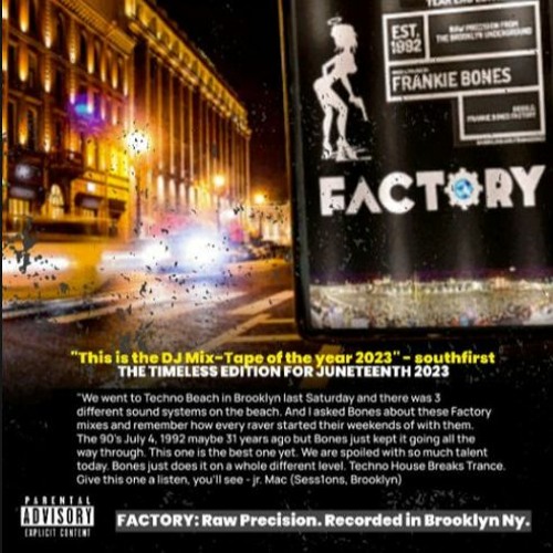FACTORY 123 / JUNETEENTH 2023 SUMMER DJ MIX / FRANKIE BONES