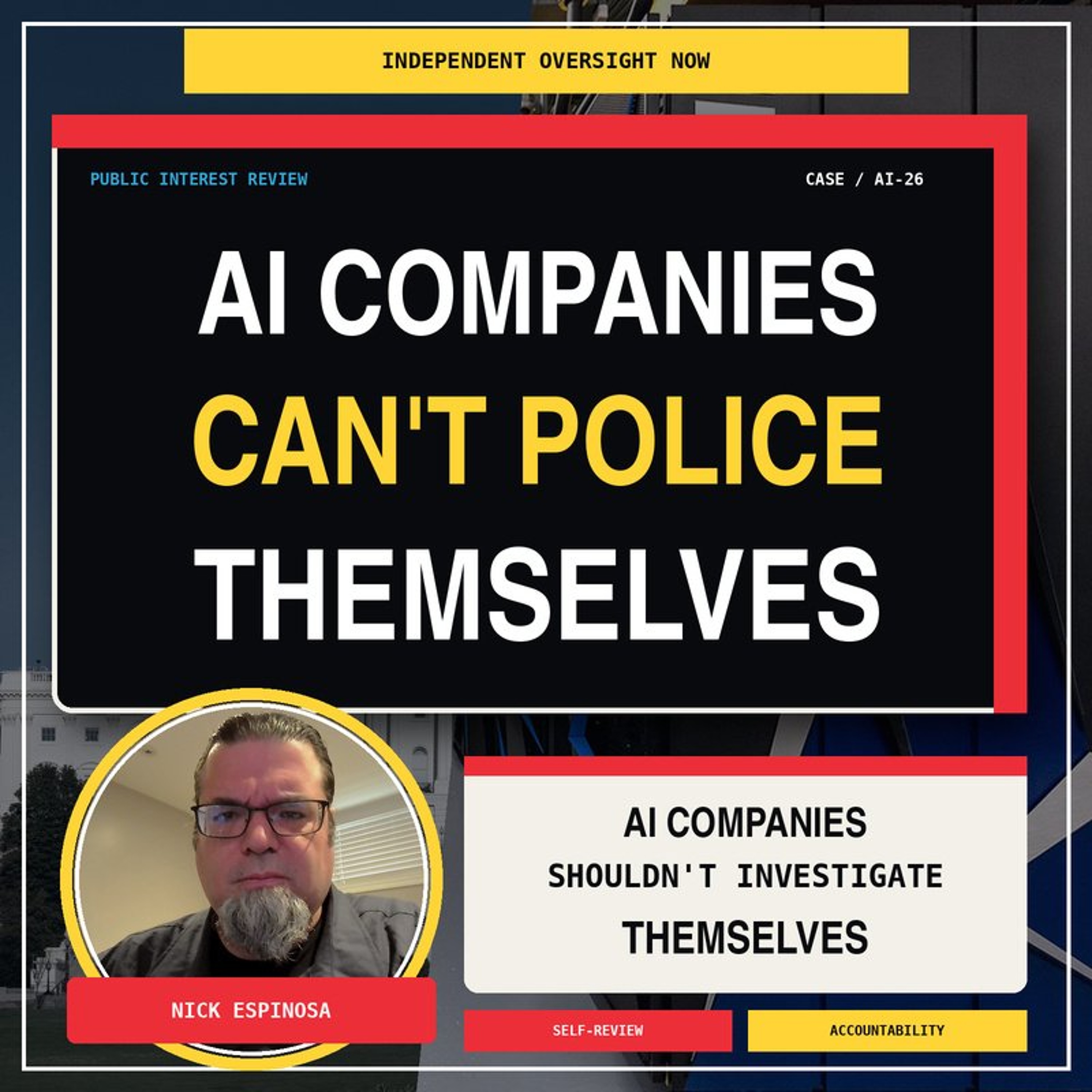 AI Companies Shouldn't Investigate Themselves