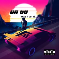 On Go (Feat. Ant Hill)