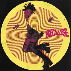 RECLUSE