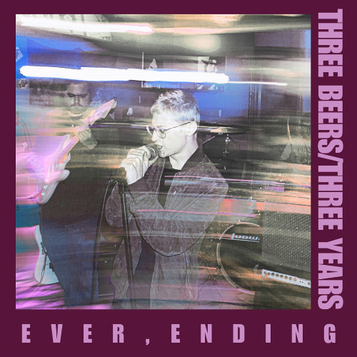 ever,ending - 3 Beers in 3 Years