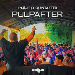 Pollux (Arg) - PULPAFTER 5ta Edicion [2024]