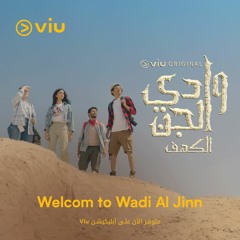 1 - Welocme To Wadi Al Jinn Video