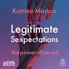 ACCESS PDF 💓 Legitimate Sexpectations by  Katrina Marson,Casey Withoos,Wavesound fro