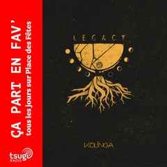 Ça part en fav' - KOLINGA