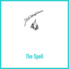 The Spell (Lilholts Rulleskøjte Remix)