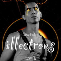illectrons (prod. Crew Jordan) - Jozzy Fly