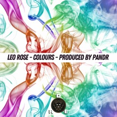 Leo Rose - Colours (Prod. Pandr)