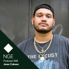 NGE Podcast 048: Jesse Calosso