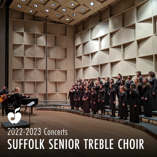 Stream listentomyo Listen to Suffolk Senior Treble Choir 20222023