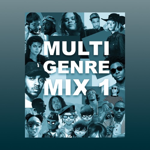 Multi Genre Mix 1