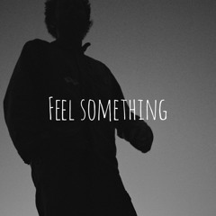 Feel Something (Live-Set Snippet)
