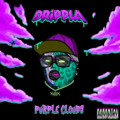 DRiPPLA - Purple Clouds
