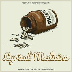 ID3AL - LYRICAL MEDICINE (PROD. BY NONAMEBEATS)