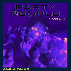 Party People - Vol. I