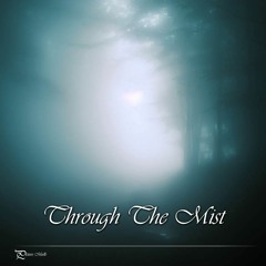 Through The Mist | Playlist