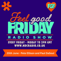 Paul DaSoul for Pete Elison's Feel good Friday show 20.06.2025