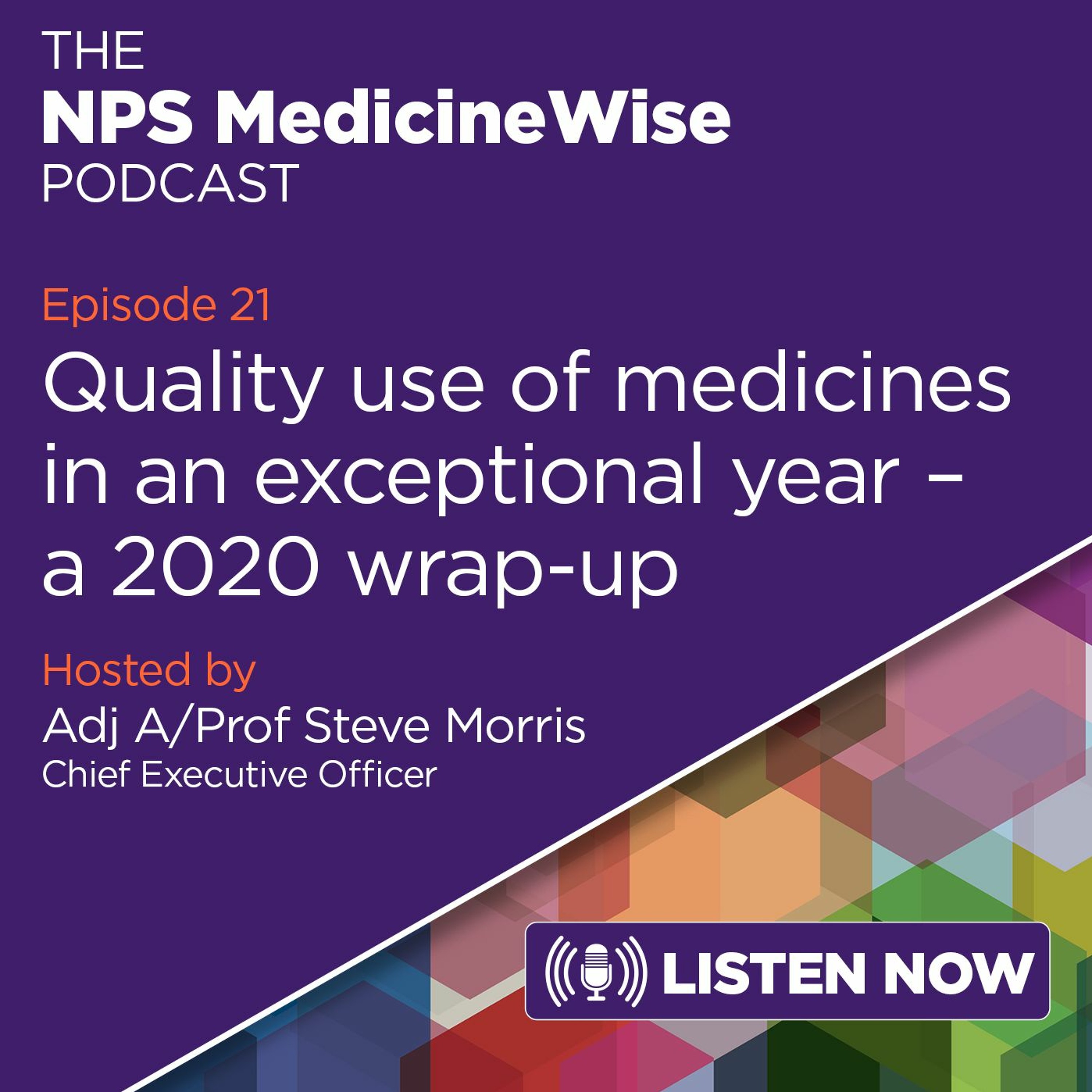 Episode 21: Quality use of medicines in an exceptional year - a 2020 wrap up episode artwork