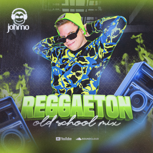 Johmo - Reggaetón Old School Mix