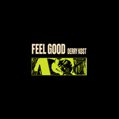 Derry Kost - Feel Good